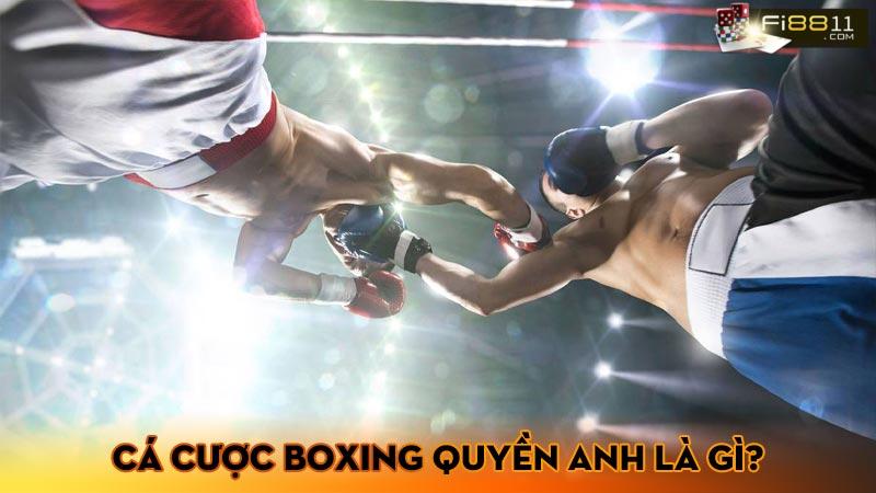 Cá cược Boxing Quyền Anh là gì?