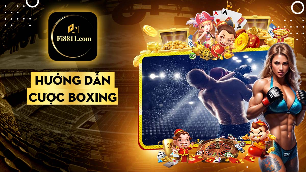 Cược box và những mẹo cược hay để húp tiền trong cá cược boxing