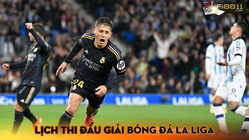 Lịch thi đấu giải bóng đá La Liga