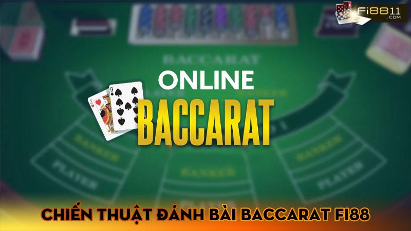 Chiến thuật đánh bài Baccarat Fi88